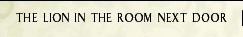 The_Lion_in_the_Room_Next_Door